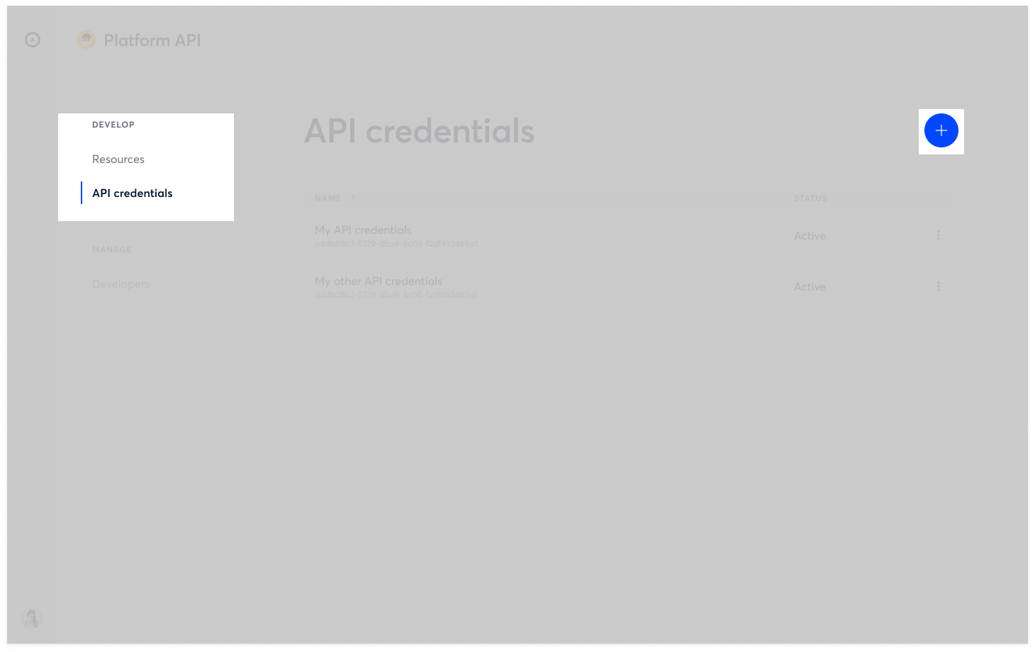 Use the API credentials section to manage your credentials